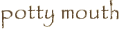 potty mouth
