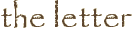 the letter